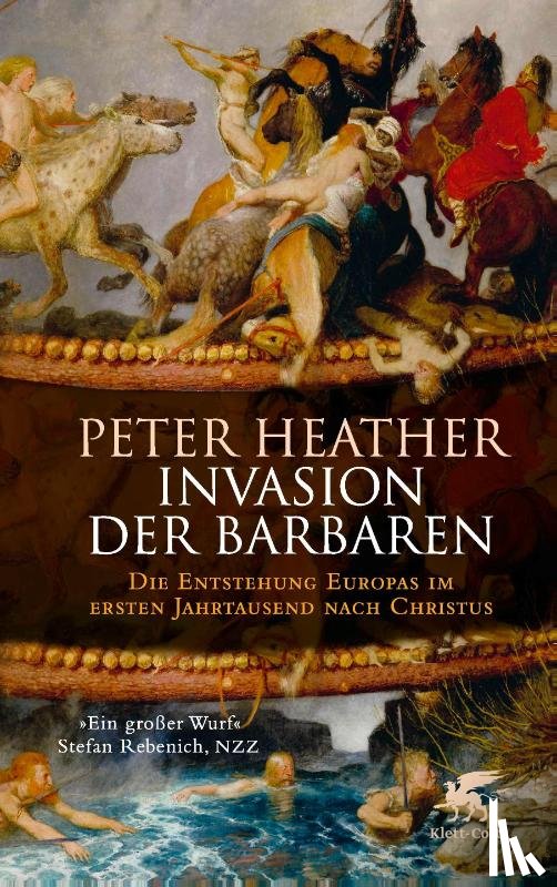 Heather, Peter - Invasion der Barbaren