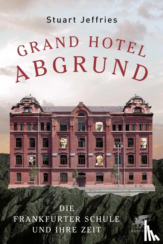Jeffries, Stuart - Grand Hotel Abgrund