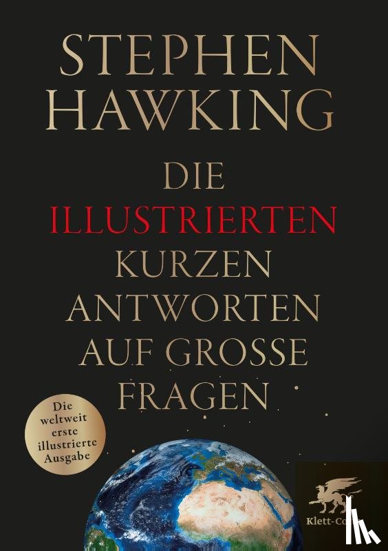 Hawking, Stephen - Die illustrierten kurzen Antworten auf große Fragen