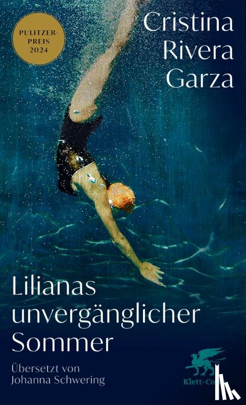 Rivera Garza, Cristina - Lilianas unvergänglicher Sommer