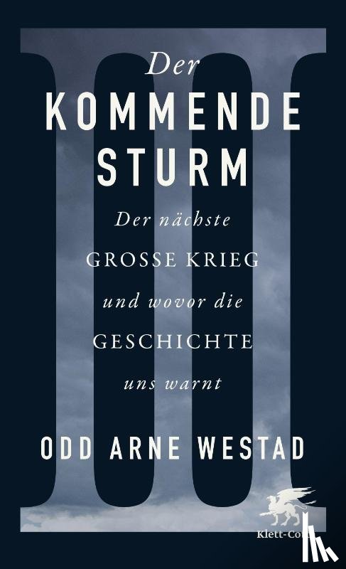 Westad, Odd Arne - Der kommende Sturm
