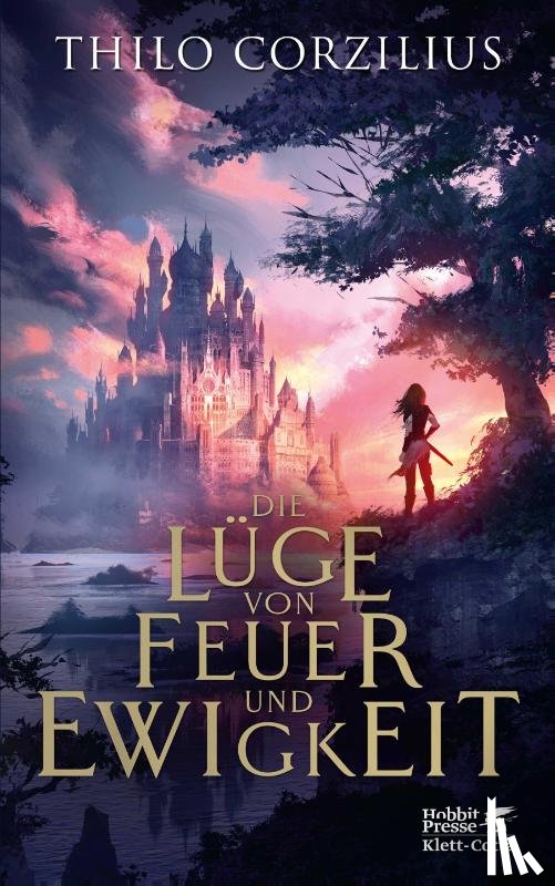 Corzilius, Thilo - Die Lüge von Feuer und Ewigkeit