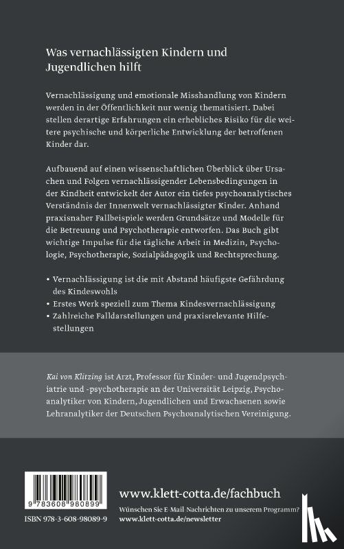 Klitzing, Kai von - Vernachlässigung