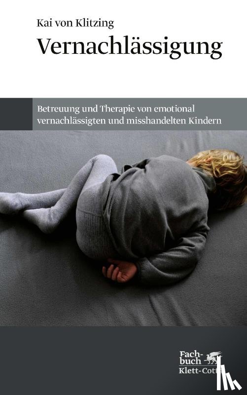 Klitzing, Kai von - Vernachlässigung