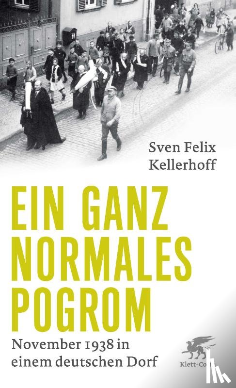 Kellerhoff, Sven Felix - Ein ganz normales Pogrom