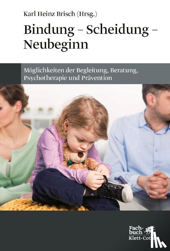  - Bindung - Scheidung - Neubeginn