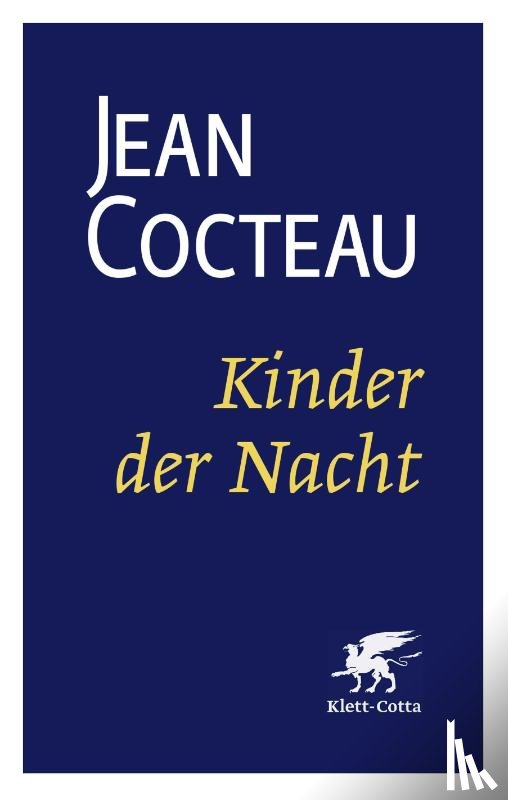 Cocteau, Jean - Kinder der Nacht (Cotta's Bibliothek der Moderne)
