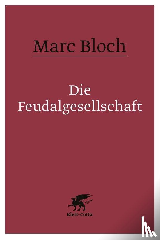 Bloch, Marc - Die Feudalgesellschaft