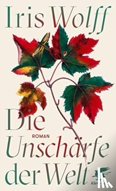 Wolff, Iris - Die Unschärfe der Welt