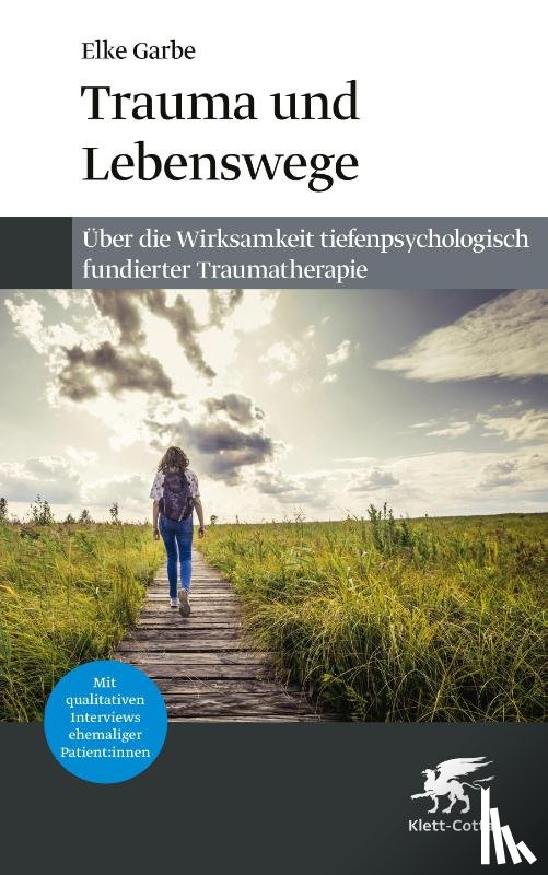 Garbe, Elke - Trauma und Lebenswege