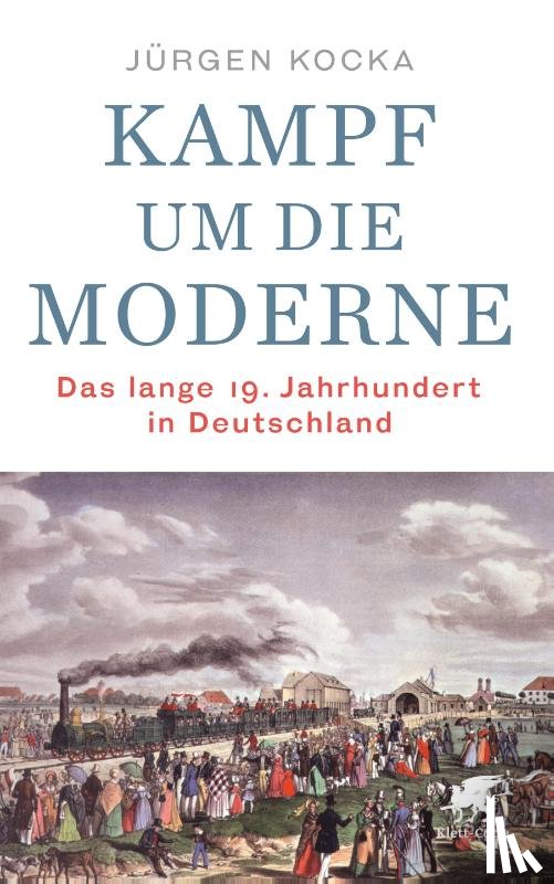 Kocka, Jürgen - Kampf um die Moderne