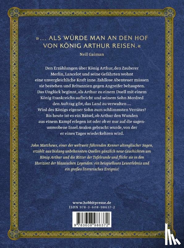 Matthews, John - Die Legende von König Arthur und den Rittern der Tafelrunde
