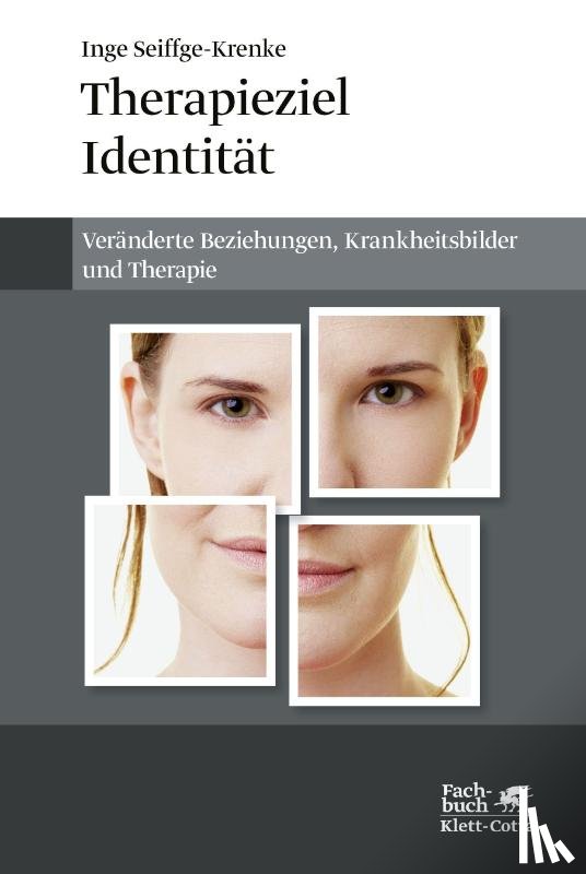 Seiffge-Krenke, Inge - Therapieziel Identität