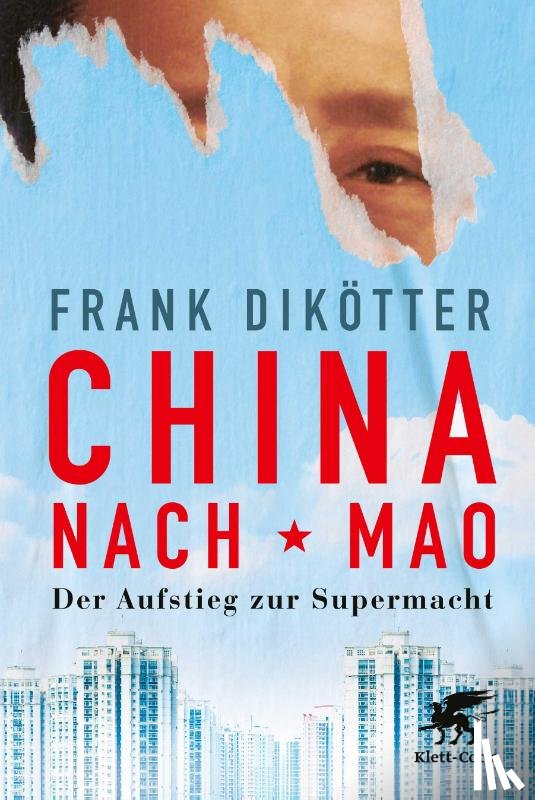Dikötter, Frank - China nach Mao