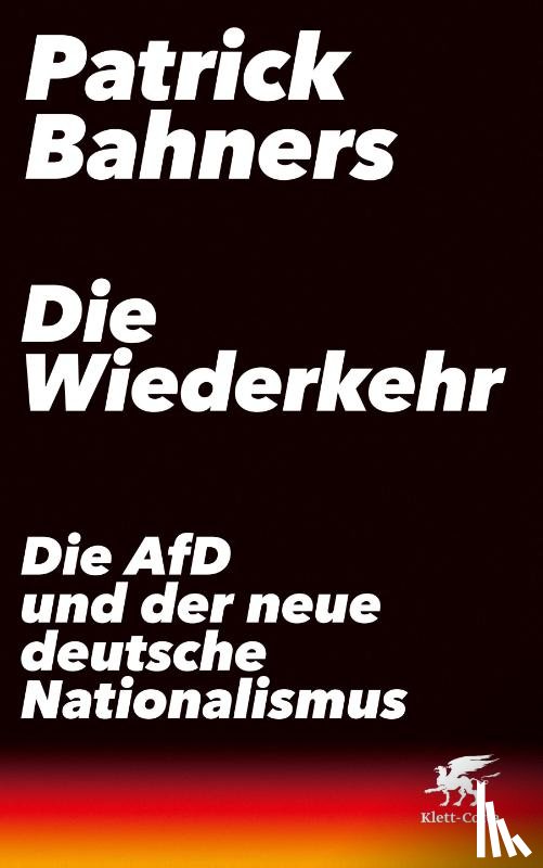 Bahners, Patrick - Die Wiederkehr