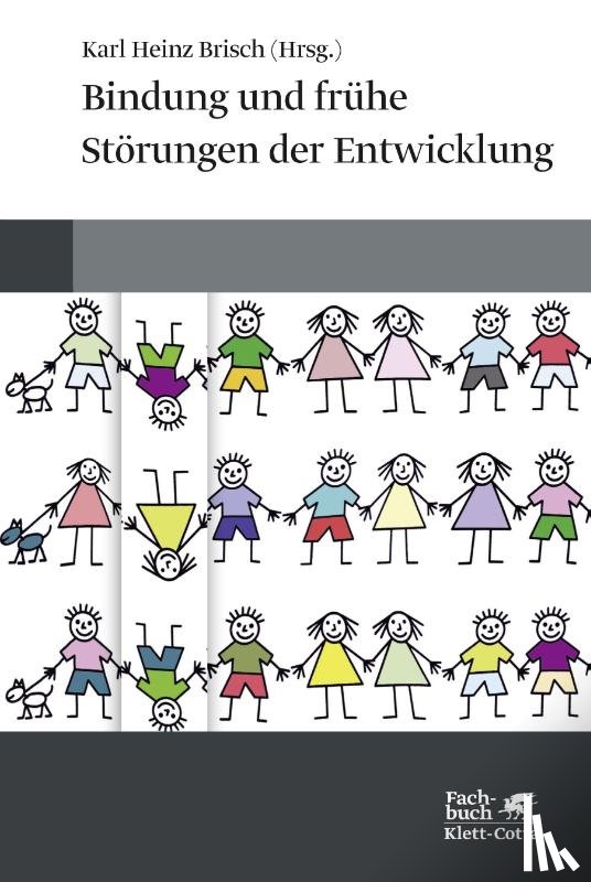  - Bindung und frühe Störungen der Entwicklung