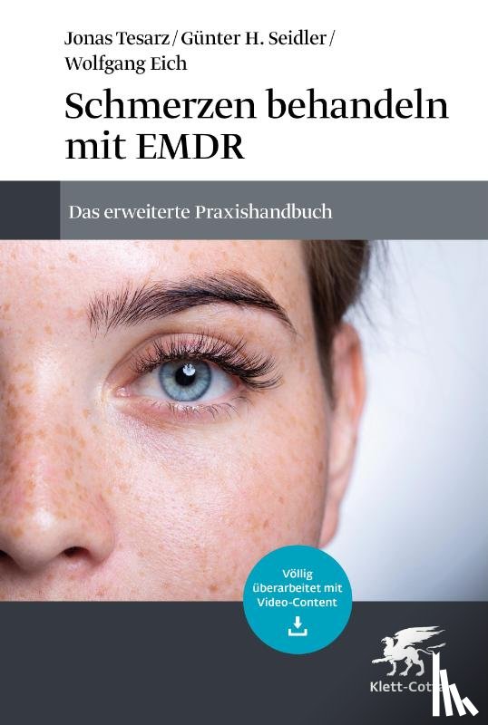 Tesarz, Jonas, Seidler, Günter H., Eich, Wolfgang - Schmerzen behandeln mit EMDR