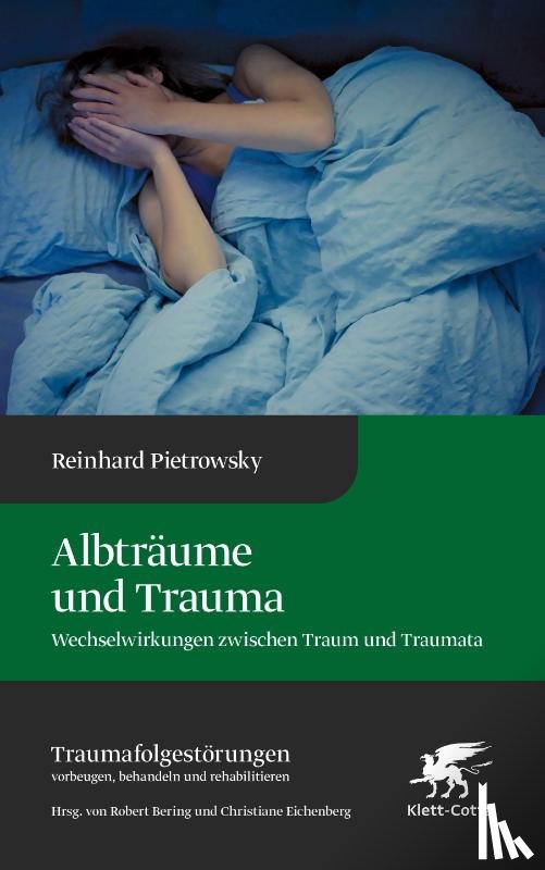 Pietrowsky, Reinhard - Albträume und Trauma (Traumafolgestörungen, Bd. 6)