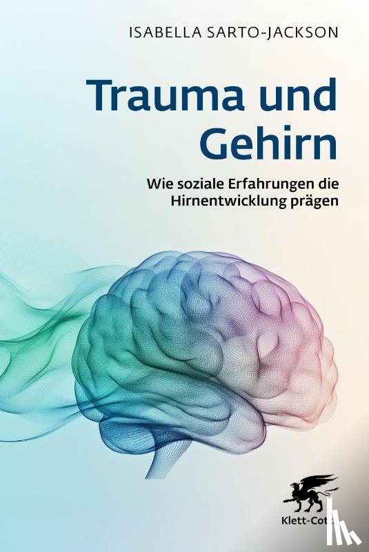 Sarto-Jackson, Isabella - Trauma und Gehirn