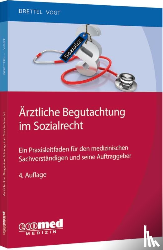 Brettel, Hauke, Vogt, Helmut - Ärztliche Begutachtung im Sozialrecht