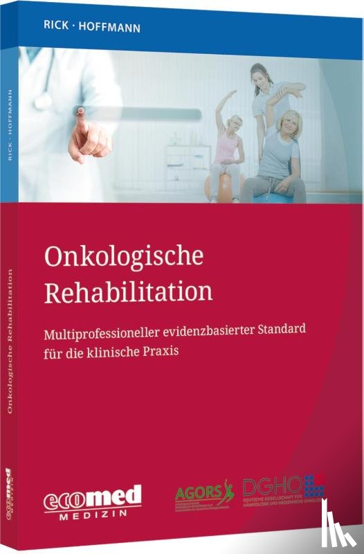 Rick, Oliver, Hoffmann, Wilfried - Onkologische Rehabilitation