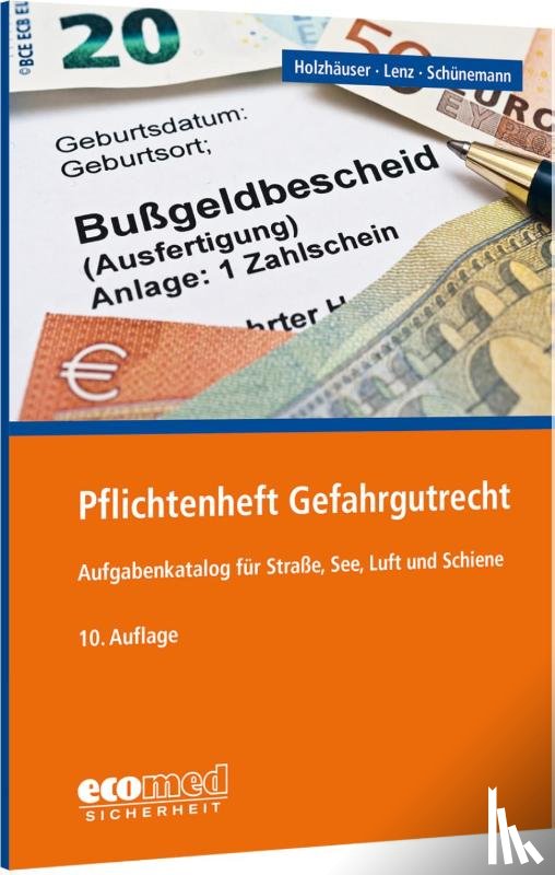 Holzhäuser, Jörg, Lenz, Kerstin, Schünemann, Joachim - Pflichtenheft Gefahrgutrecht