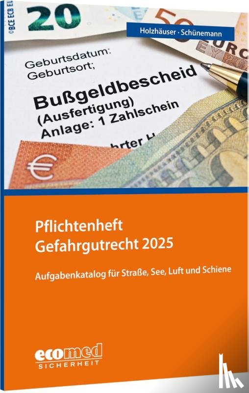 Holzhäuser, Jörg, Schünemann, Joachim - Pflichtenheft Gefahrgutrecht
