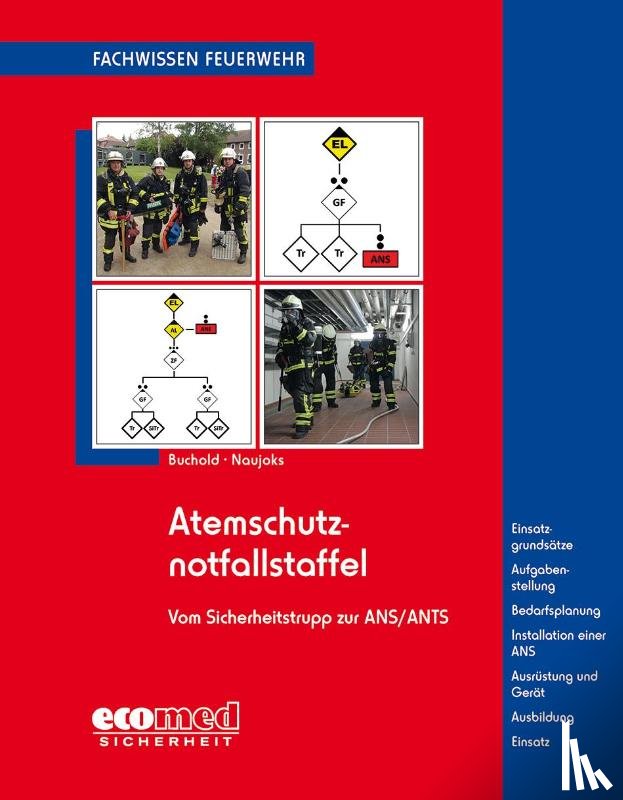 Buchold, Christian, Naujoks, Frank - Atemschutznotfallstaffel