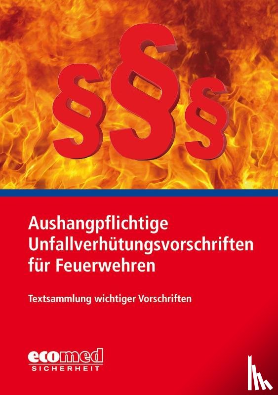  - Aushangpflichtige Unfallverhütungsvorschriften für Feuerwehren