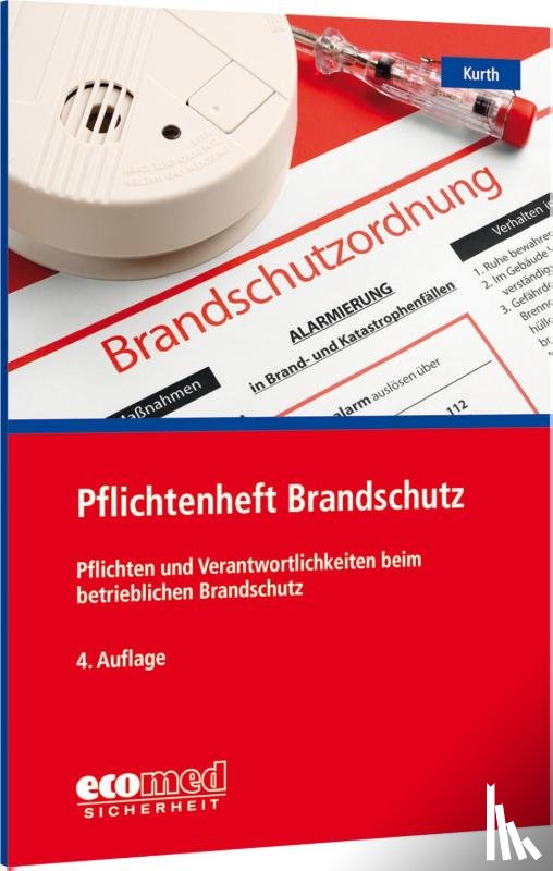 Kurth, Sönke - Pflichtenheft Brandschutz