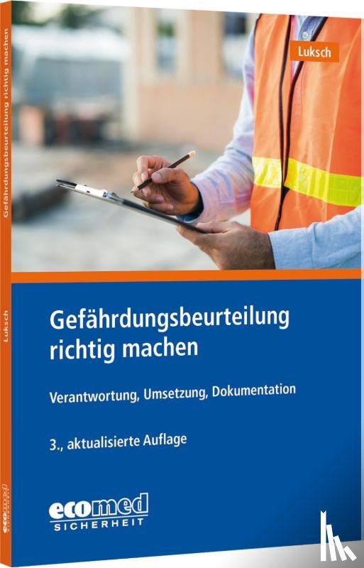 Luksch, Andreas - Gefährdungsbeurteilung richtig machen