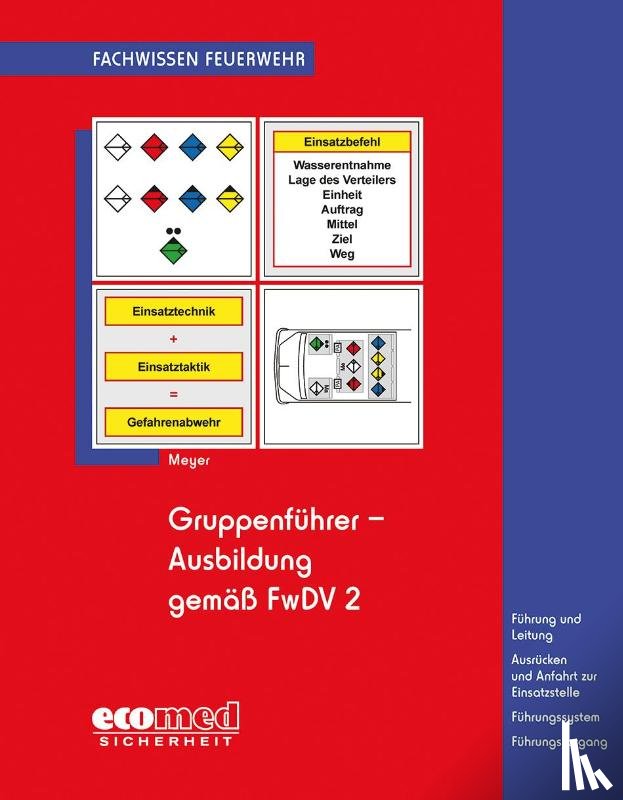 Meyer, Christian - Gruppenführer-Ausbildung gemäß FwDV 2