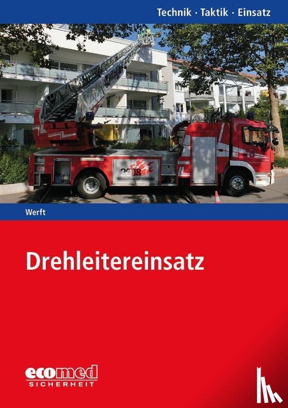 Werft, Wolfgang - Drehleitereinsatz