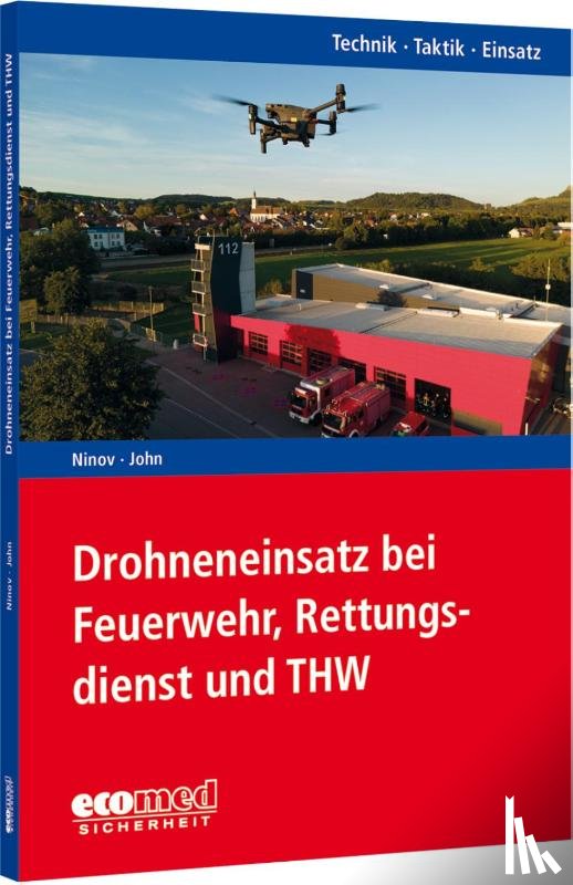 Ninov, Nico, John, Sabrina - Drohneneinsatz bei Feuerwehr, Rettungsdienst und THW