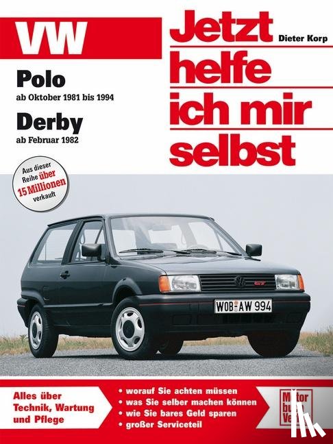 Korp, Dieter - VW Polo / VW Derby. Jetzt helfe ich mir selbst