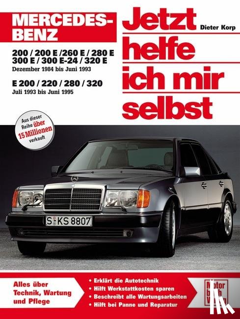 Korp, Dieter, Axmann, Gerhard - Mercedes-Benz 200-320 E (W 124)