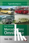Schneider, Peter - Mercedes-Benz Omnibusse 1948-1982
