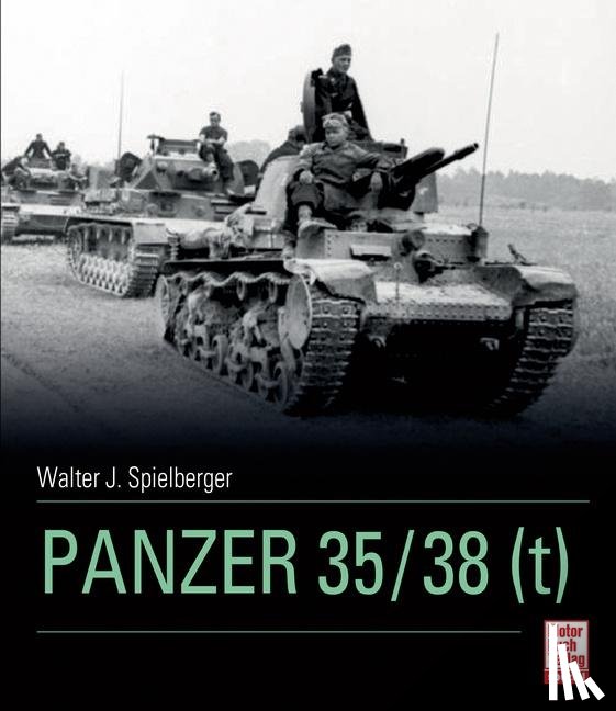 Spielberger, Walter J., Doyle, Hilary Louis - Panzer 35 (t) / 38 (t)