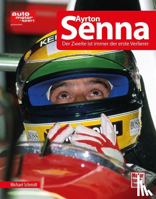 Schmidt, Michael - Ayrton Senna
