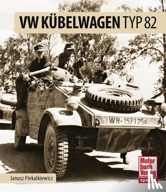 Piekalkiewicz, Janusz - VW Kübelwagen Typ 82