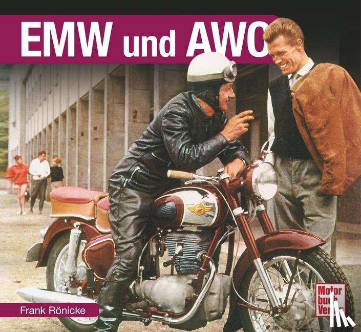 Rönicke, Frank - EMW und AWO