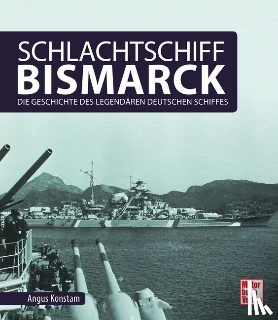 Konstam, Angus - Schlachtschiff Bismarck