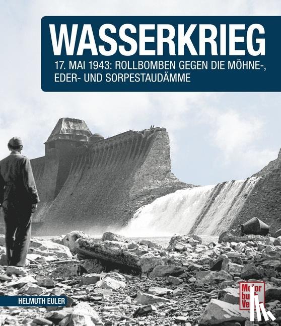 Euler, Helmuth - Wasserkrieg