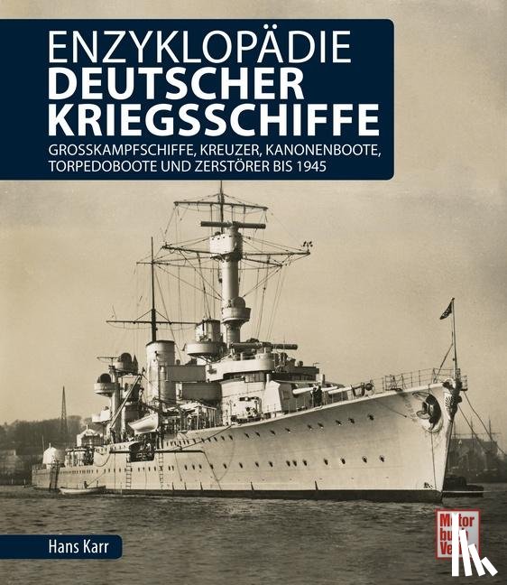 Karr, Hans - Enzyklopädie deutscher Kriegsschiffe