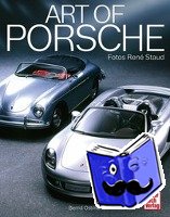 Ostmann, Bernd, Staud, René - Art of Porsche