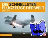 Laumanns, Horst W. - Die schnellsten Flugzeuge der Welt