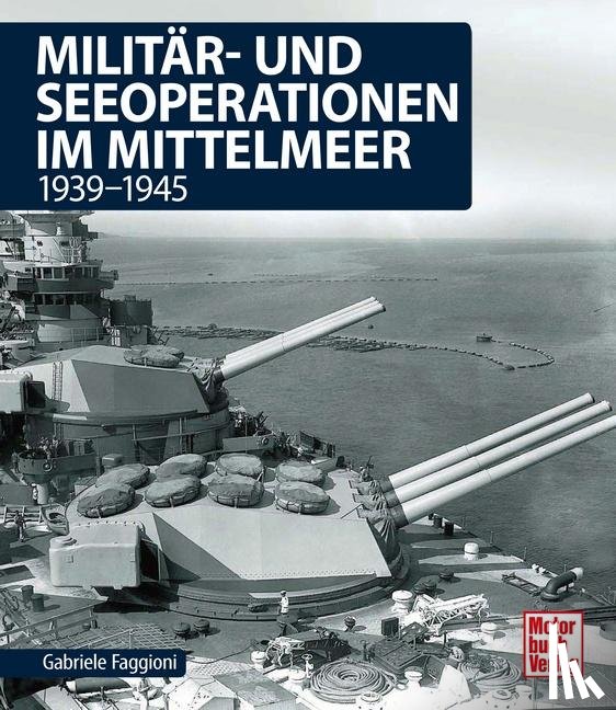Faggioni, Gabriele - Militär- und Seeoperationen im Mittelmeer