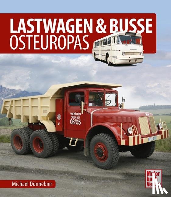 Dünnebier, Michael - Lastwagen & Busse Osteuropas