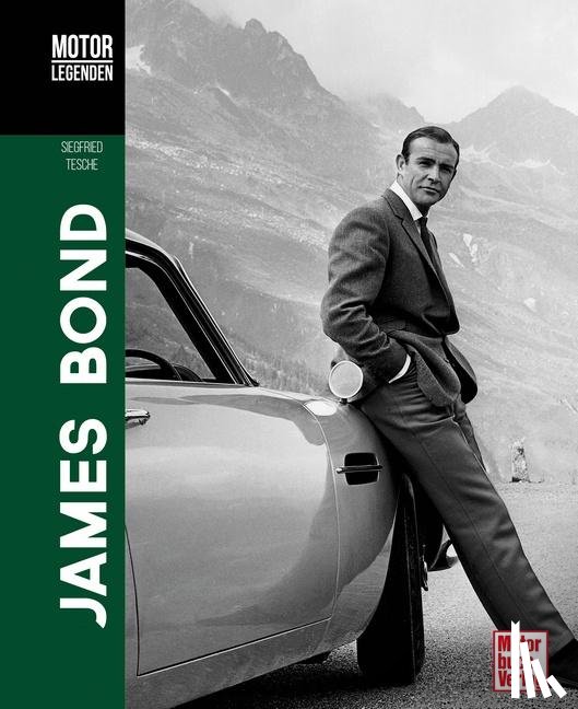 Tesche, Siegfried - Motorlegenden - James Bond