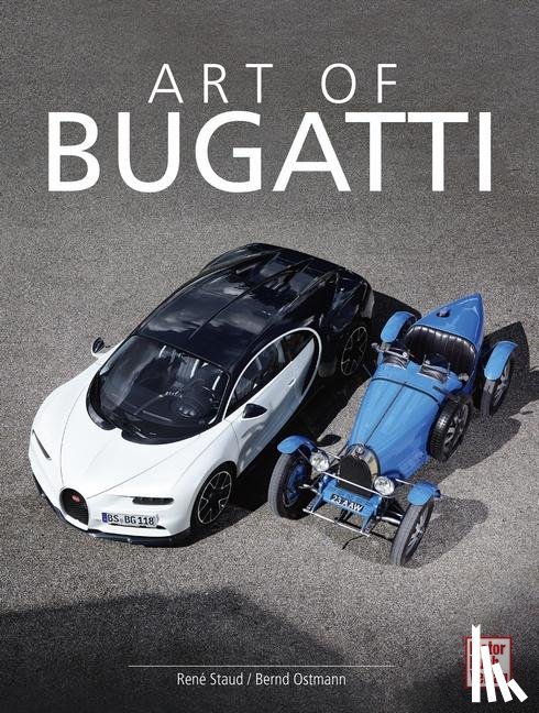 Staud, René, Ostmann, Bernd - Art of Bugatti
